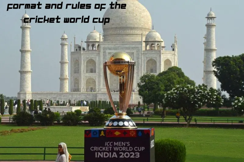 format and rules of the cricket world cup