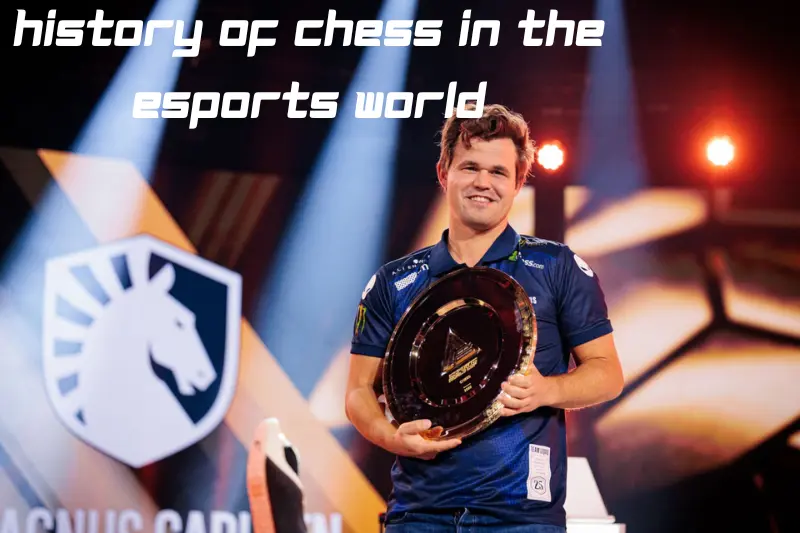 history of chess in the esports world