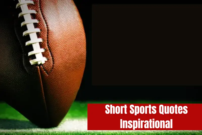short sports quotes inspirational