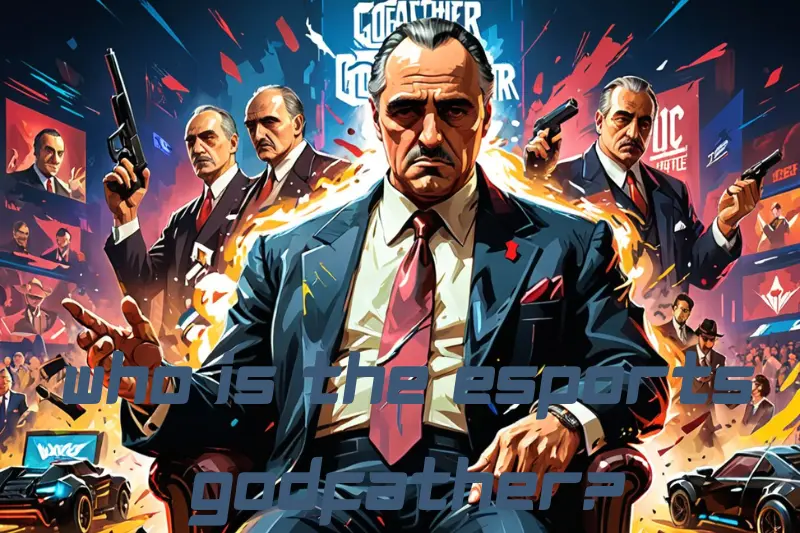 who is the esports godfather